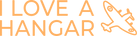 I Love a Hangar